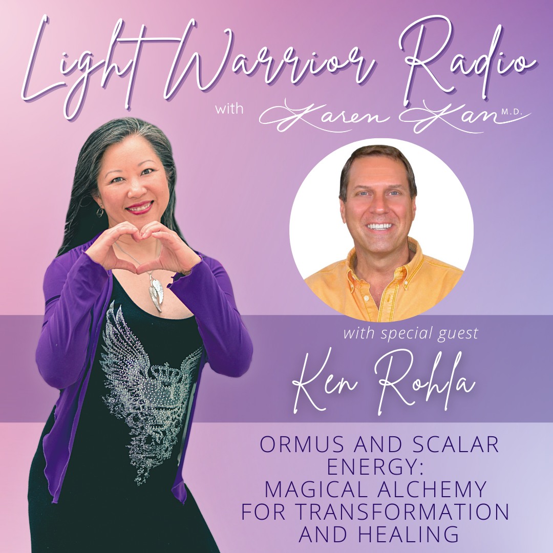 Light Warrior Radio: ORMUS and Scalar Energy: Magical Alchemy for Transformation and Healing with Ken Rohla