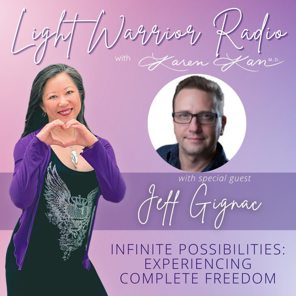 INFINITE POSSIBILITIES: EXPERIENCING COMPLETE FREEDOM WITH JEFF GIGNAC