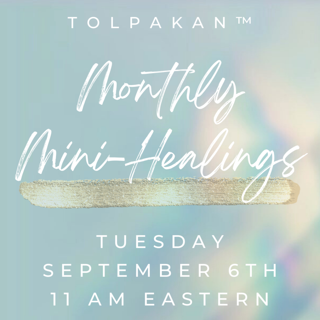 TOLPAKAN Monthly Mini-Healings with Dr. Karen Kan