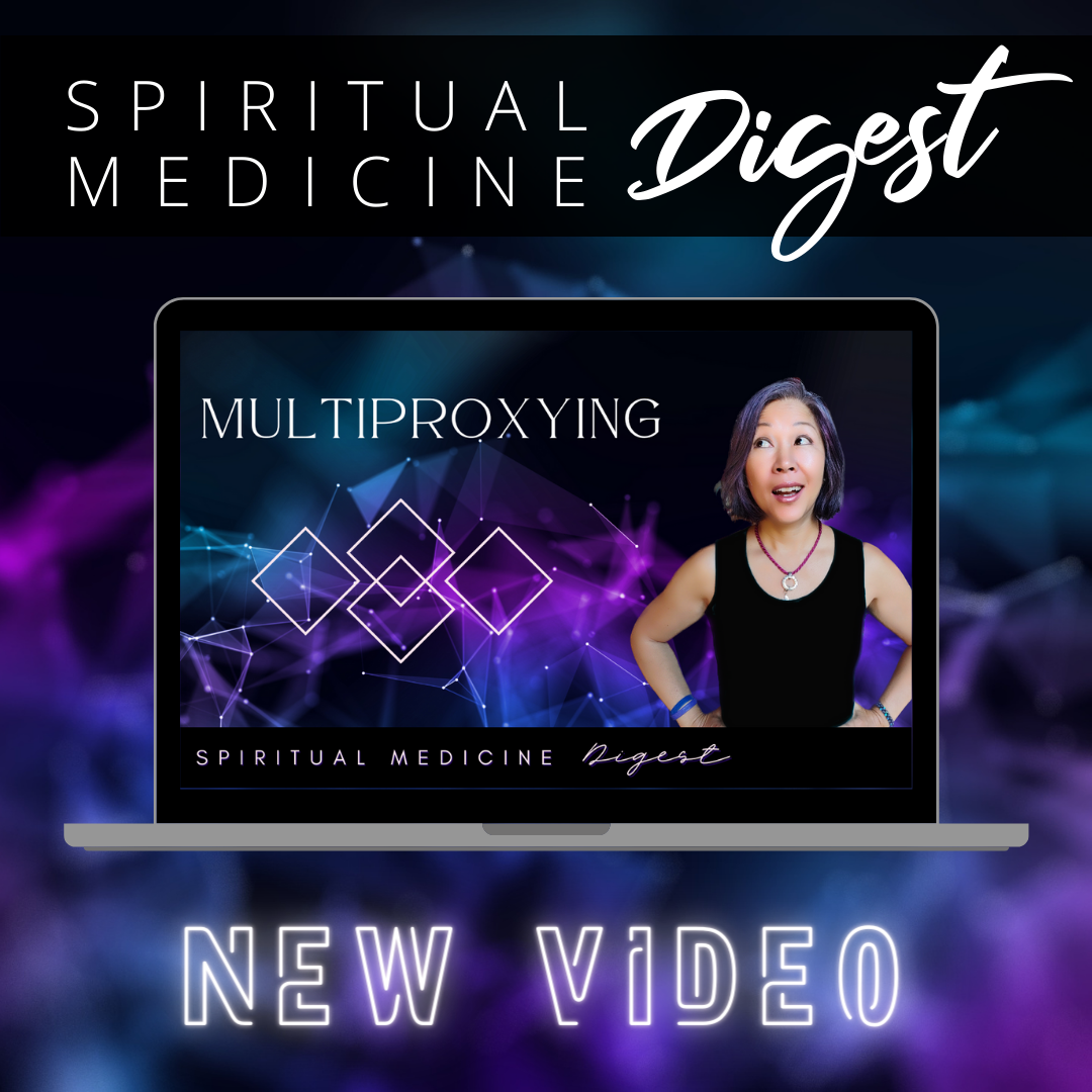 Spiritual Medicine Digest: Multiproxying
