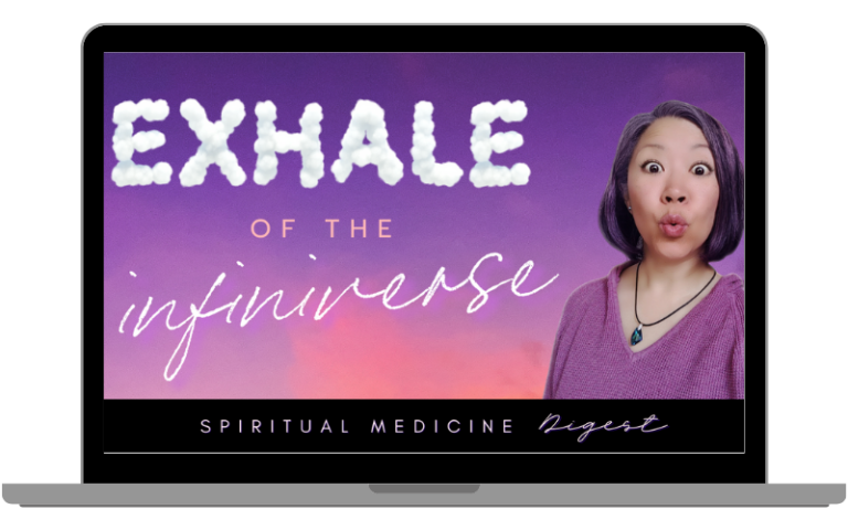 Spiritual Medicine Digest: Exhale of the Infiniverse