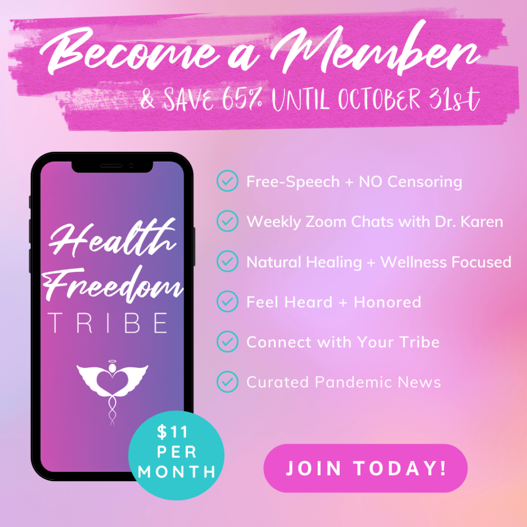 Health Freedom Tribe by Dr. Karen Kan
