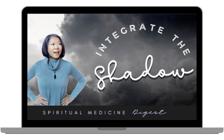 Spiritual Medicine Digest: Integrate the Shadow