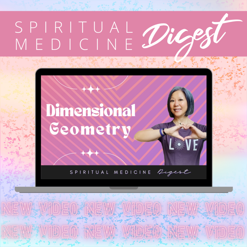 Spiritual Medicine Digest: Dimensional Geometry