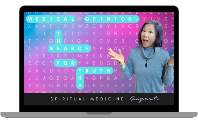 Spiritual Medicine Digest: The Search for the Truth