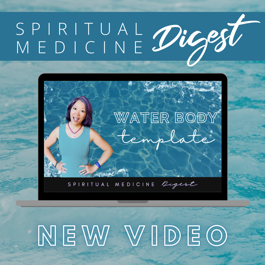 Spiritual Medicine Digest: Water Body Template