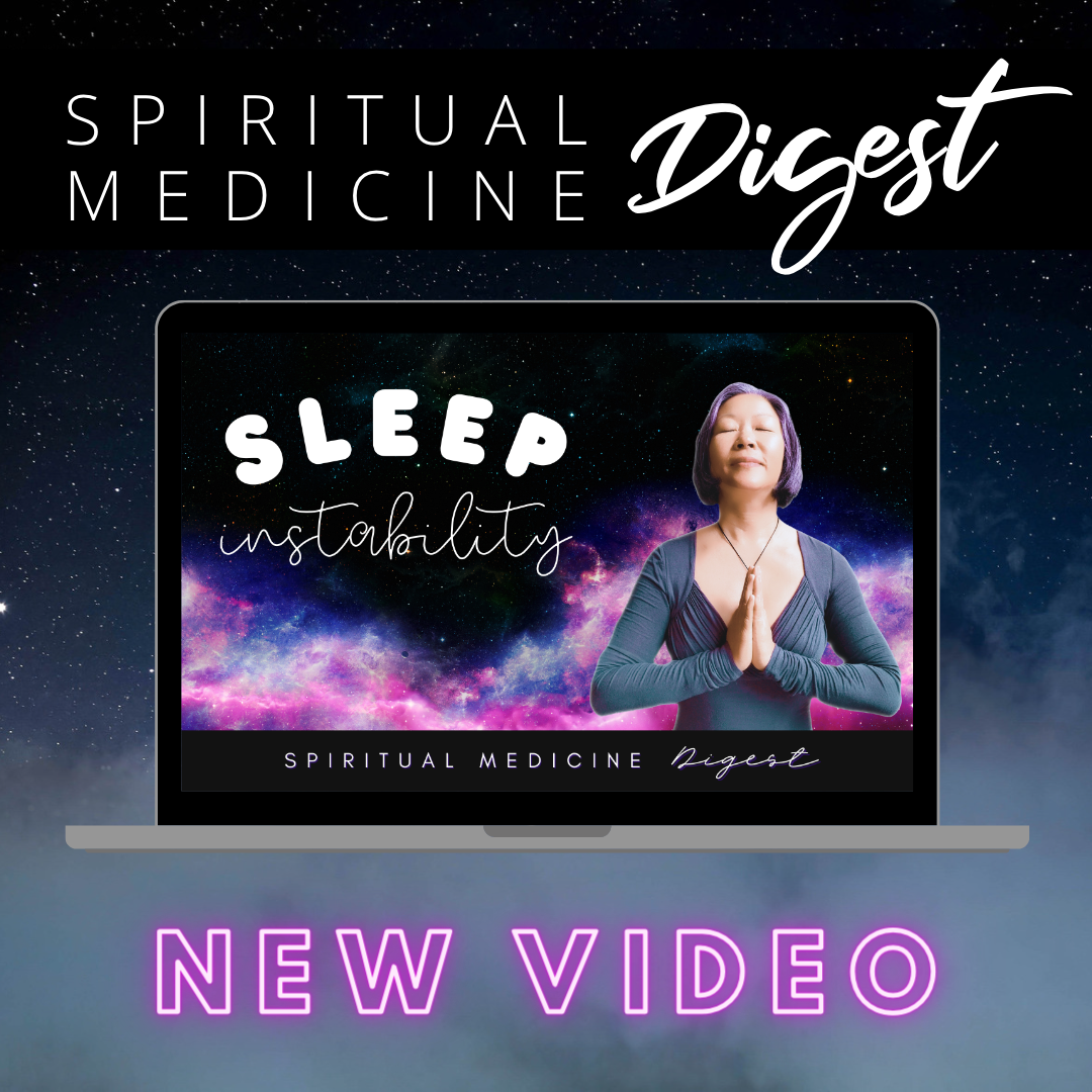 Spiritual Medicine Digest: Sleep Instability