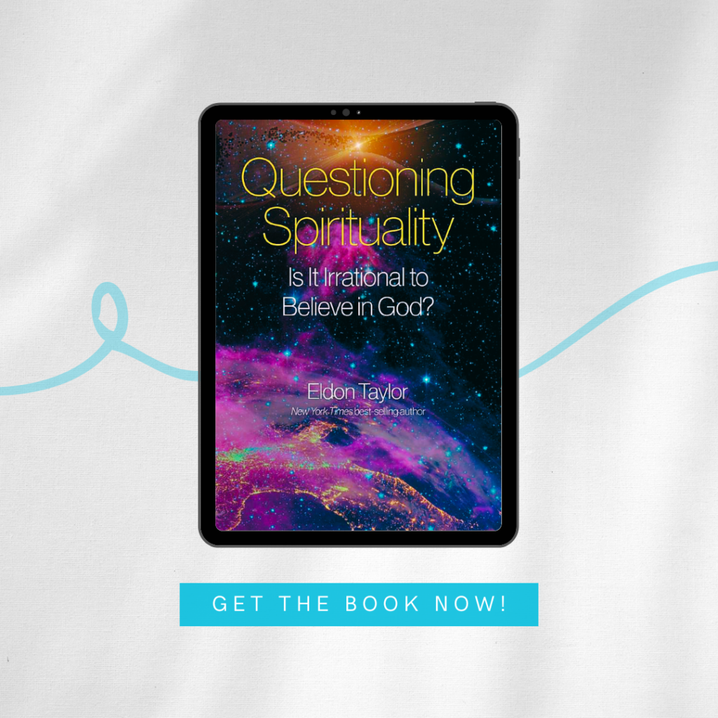 Questioning Spirituality New Book by Eldon Taylor