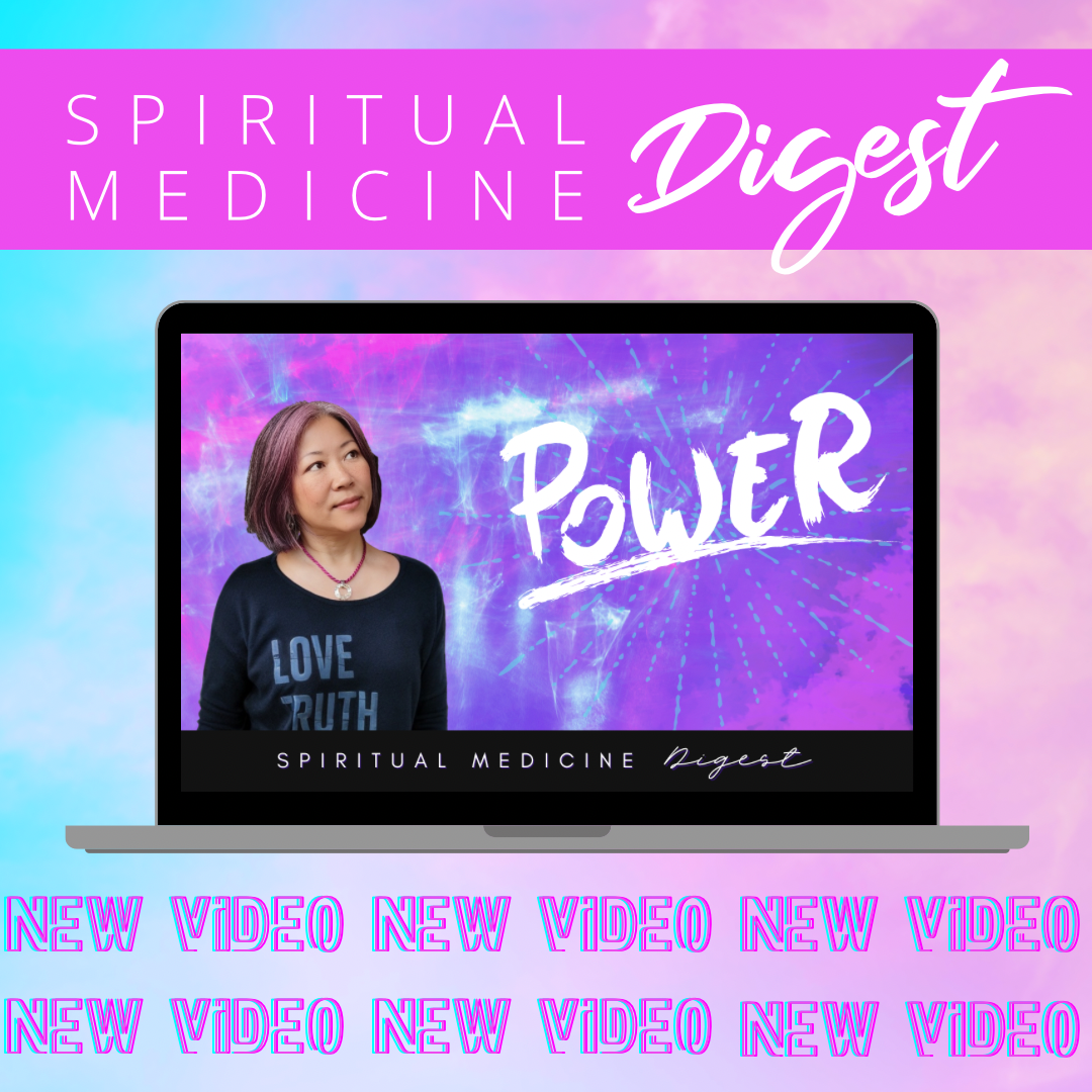 Spiritual Medicine Digest: Power