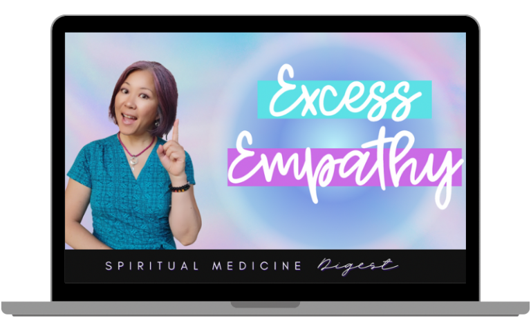 Spiritual Medicine Digest: Excess Empathy