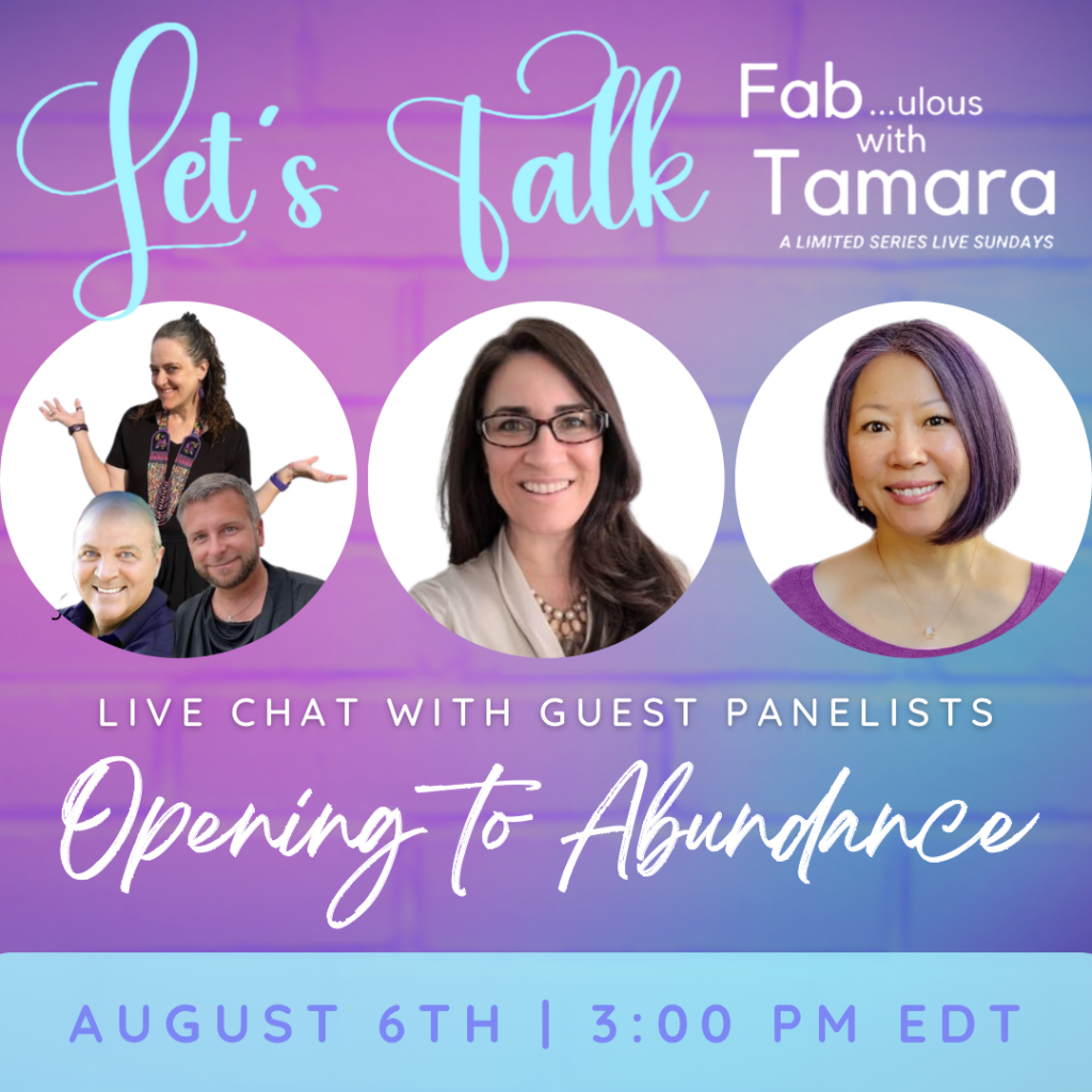 Let's Talk About Opening to Abundance with Kim O'Neill & Guest Panelists