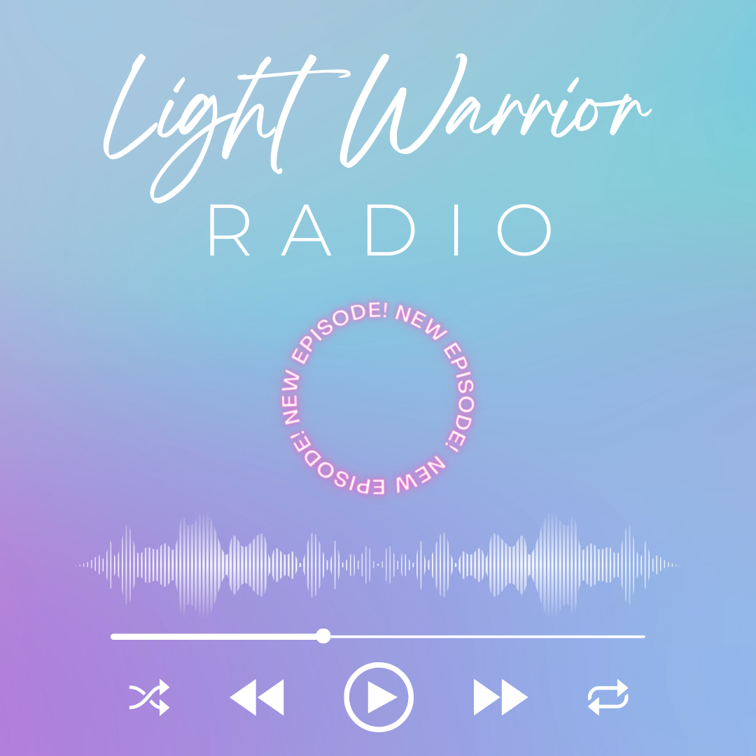 Light Warrior Radio Podcast | Featured Image