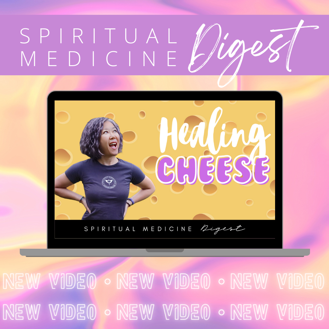January 19th, 2024 | Spiritual Medicine Digest: Healing Cheese | Dr. Karen Kan