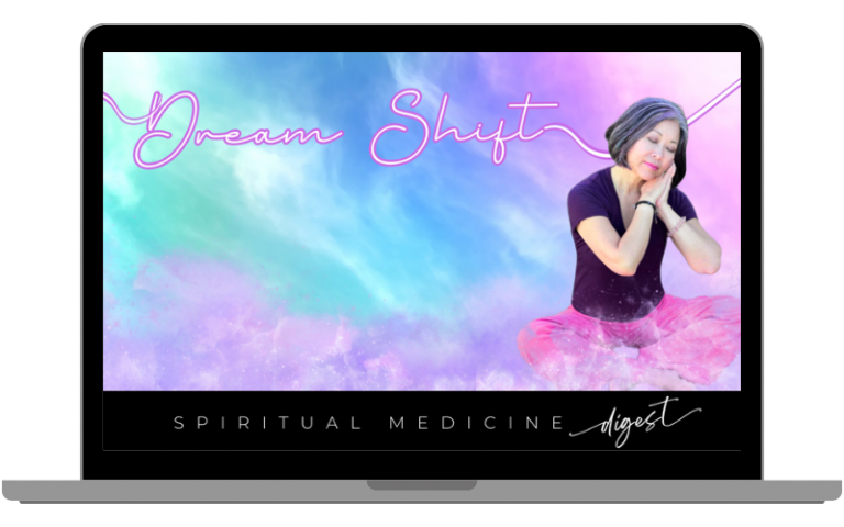 April 26th, 2024 | Spiritual Medicine Digest: Dream Shift | Dr. Karen Kan