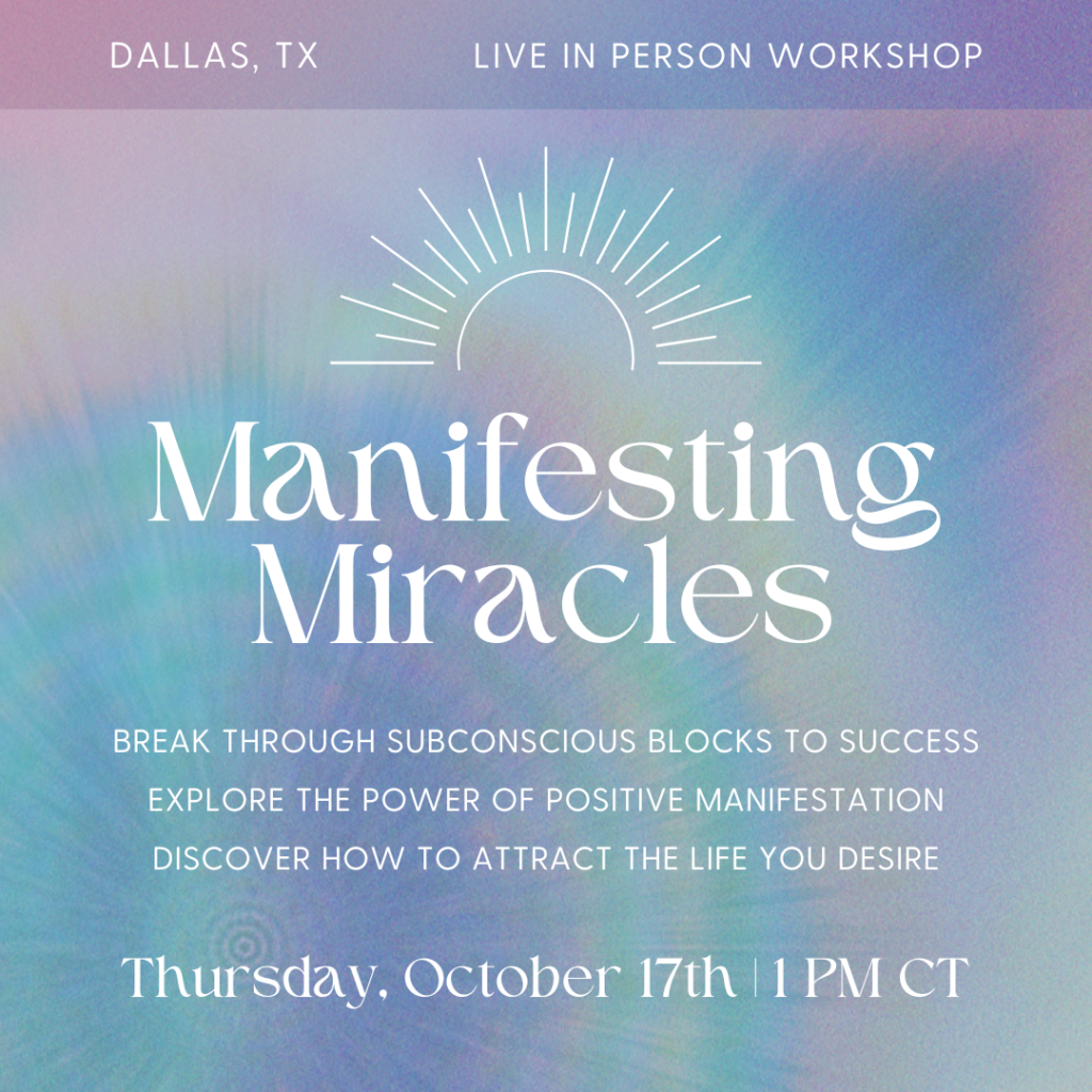 Manifesting Miracles